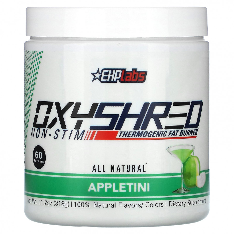   (Iherb) EHPlabs, OxyShred Non-Stim Thermogenic Fat Burner, Appletini, 318  (11,2 )    -     , -, 